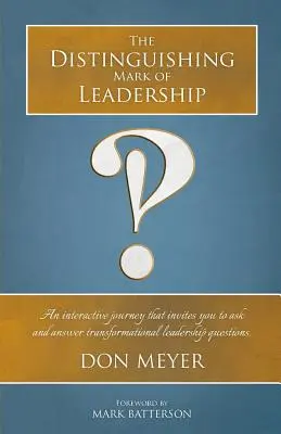 La marque distinctive du leadership - The Distinguishing Mark of Leadership