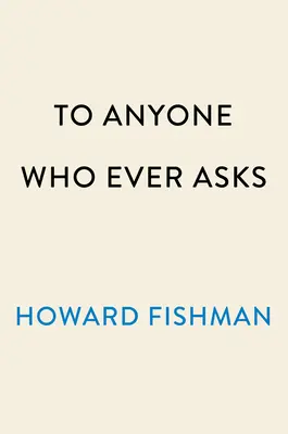 A tous ceux qui demandent : la vie, la musique et le mystère de Connie Converse - To Anyone Who Ever Asks: The Life, Music, and Mystery of Connie Converse