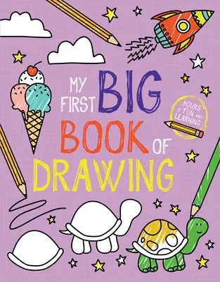 Mon premier grand livre de dessin - My First Big Book of Drawing