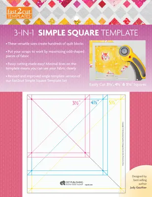 fast2cut 3-in-1 Simple Square Template - Découpez facilement des carrés de 3 1/2 », 4 1/2 “ et 5 1/2 ”. - fast2cut 3-in-1 Simple Square Template - Easily Cut 3 1/2 