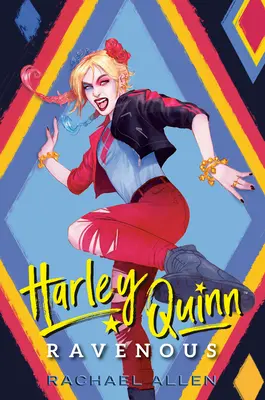 Harley Quinn : La voracité - Harley Quinn: Ravenous