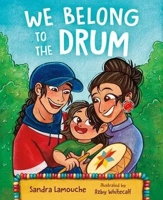 Nous appartenons au tambour - We Belong to the Drum
