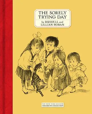 Le jour de l'épreuve - The Sorely Trying Day