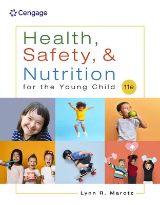 Santé, sécurité et nutrition du jeune enfant - Health, Safety, and Nutrition for the Young Child