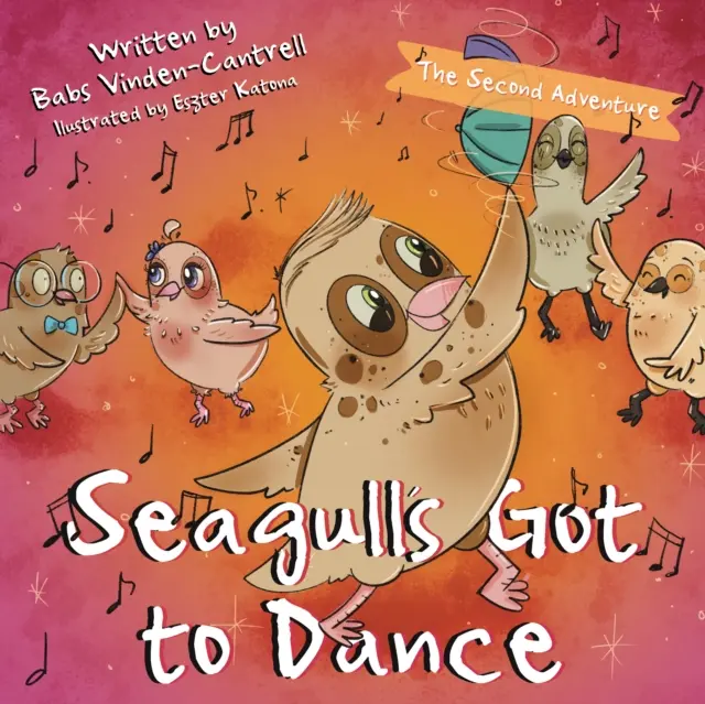 Les mouettes doivent danser - La deuxième aventure - Seagull's Got to Dance - The Second Adventure