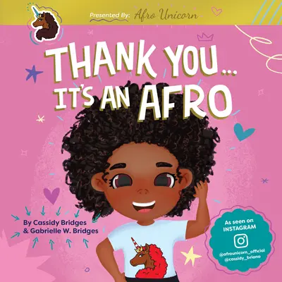 Merci, c'est un Afro (présenté par Afro Unicorn) - Thank You, It's an Afro (Presented by Afro Unicorn)