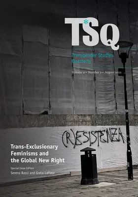 Féminismes trans-exclusifs et nouvelle droite mondiale - Trans-Exclusionary Feminisms and the Global New Right