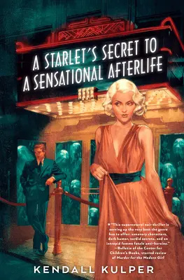 Le secret d'une starlette pour une vie après la mort sensationnelle - A Starlet's Secret to a Sensational Afterlife