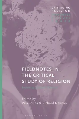 Notes de terrain sur l'étude critique de la religion : Revisiter les théoriciens classiques - Fieldnotes in the Critical Study of Religion: Revisiting Classical Theorists