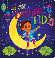 Mon Aïd le plus excitant - My Most Exciting Eid