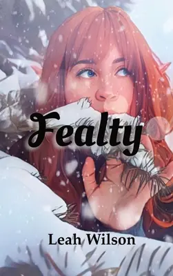 Fidélité : Livre 1 - Fealty: Book 1