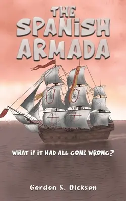 L'Armada espagnole - The Spanish Armada