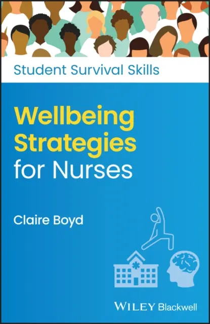 Stratégies de bien-être pour les infirmières - Wellbeing Strategies for Nurses