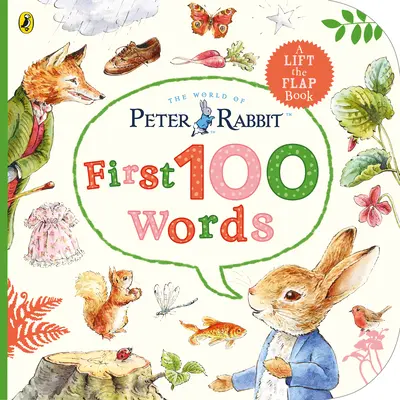 Les 100 premiers mots de Peter Rabbit - Peter Rabbit Peter's First 100 Words