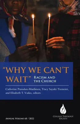 Pourquoi nous ne pouvons pas attendre : le racisme et l'Église - Why We Can't Wait: Racism and the Church