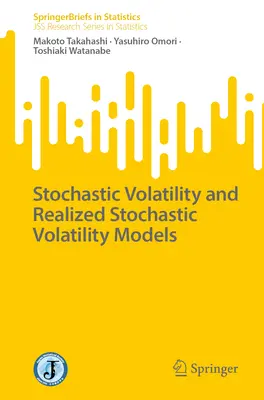 Volatilité stochastique et modèles de volatilité stochastique réalisée - Stochastic Volatility and Realized Stochastic Volatility Models