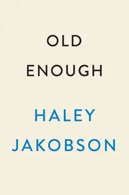 Assez vieux - Old Enough