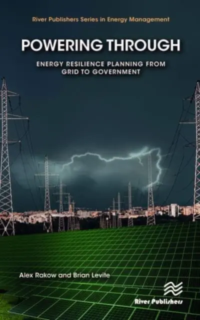 Powering Through : Planification de la résilience énergétique, du réseau au gouvernement - Powering Through: Energy Resilience Planning from Grid to Government