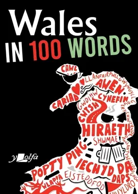 Le Pays de Galles en 100 mots - Wales in 100 Words