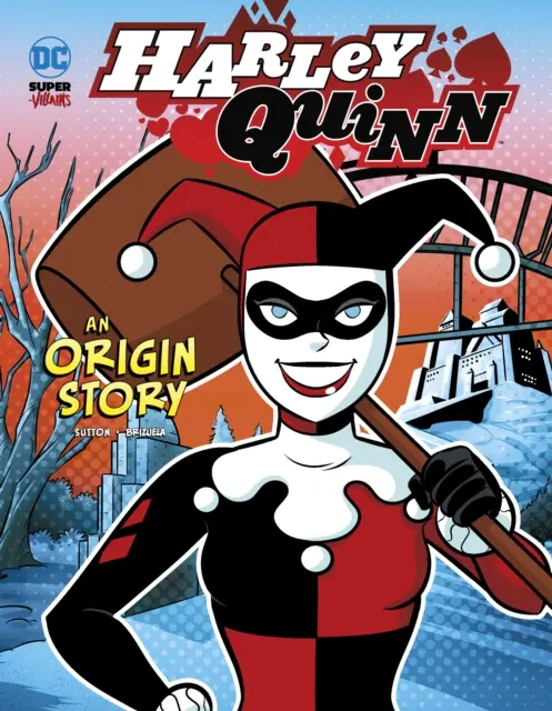 Harley Quinn - Une histoire d'origine - Harley Quinn - An Origin Story