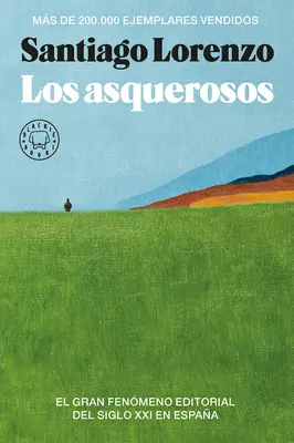 Los Asquerosos / Les Répulsifs - Los Asquerosos / The Repulsive