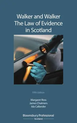 Walker et Walker : le droit de la preuve en Écosse - Walker and Walker: The Law of Evidence in Scotland