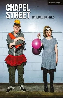 Chapel Street (Barnes Luke (Auteur)) - Chapel Street (Barnes Luke (Author))