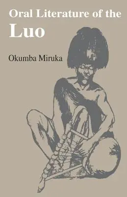 Littérature orale des Luo - Oral Literature of the Luo