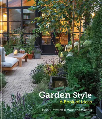 Garden Style - Un livre d'idées - Garden Style - A Book of Ideas
