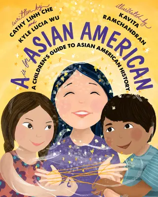 Un Américain d'origine asiatique de A à Z : un guide de notre histoire pour les enfants - An Asian American A to Z: A Children's Guide to Our History