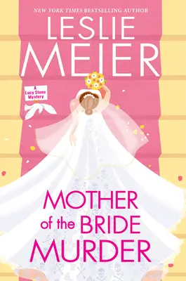 Meurtre de la mère de la mariée - Mother of the Bride Murder