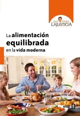 L'alimentation équilibrée dans la vie moderne - La Alimentacion Equilibrada En La Vida Moderna