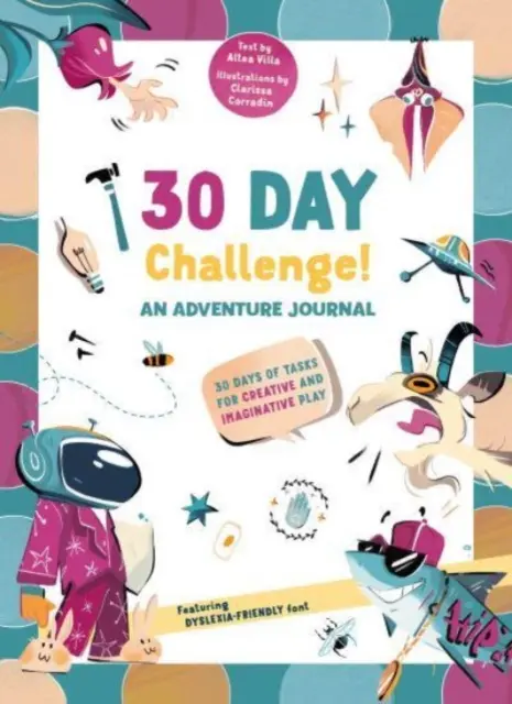 Défi des 30 jours - Un journal d'aventure - 30 jours de tâches pour un jeu créatif et imaginatif - 30 Day Challenge - An Adventure Journal - 30 Days of Tasks for Creative and Imaginative Play