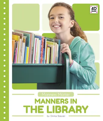 Les bonnes manières en bibliothèque - Manners in the Library