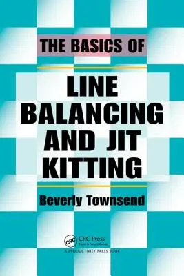 Les bases de l'équilibrage des lignes et du Jit Kitting - The Basics of Line Balancing and Jit Kitting