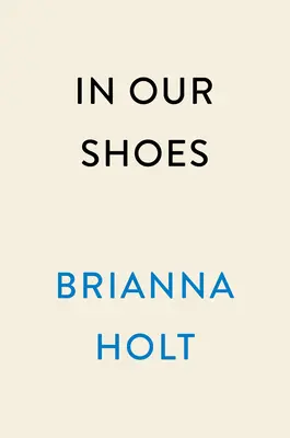 Dans nos chaussures : Être une jeune femme noire dans une Amérique pas si post-raciale que cela - In Our Shoes: On Being a Young Black Woman in Not-So Post-Racial America