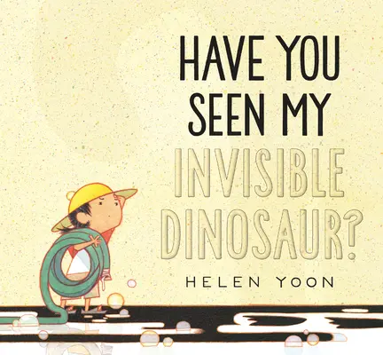 Avez-vous vu mon dinosaure invisible ? - Have You Seen My Invisible Dinosaur?