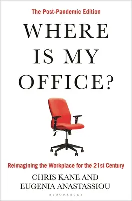 Où est mon bureau ? L'édition post-pandémique - Where Is My Office?: The Post-Pandemic Edition