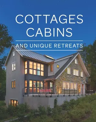 Cottages, chalets et retraites uniques - Cottages, Cabins, and Unique Retreats