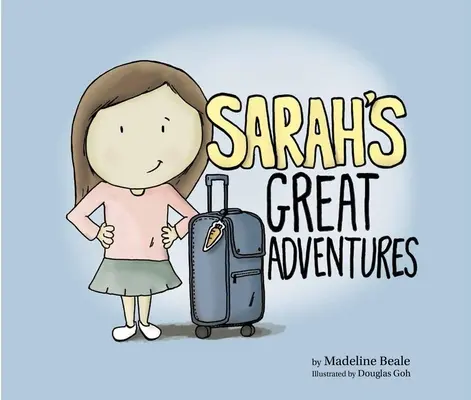 Les grandes aventures de Sarah - Sarah's Great Adventures