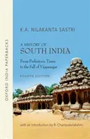 Histoire de l'Inde du Sud - De la préhistoire à la chute de Vijayanagar - History of South India - From Prehistoric Times to Fall of Vijayanagar