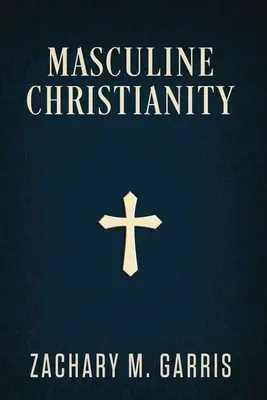 Le christianisme masculin - Masculine Christianity