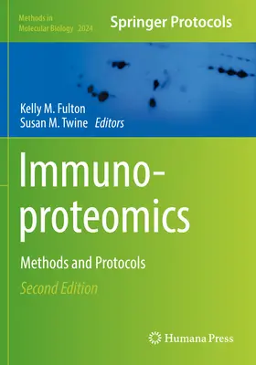 Immunoprotéomique : Méthodes et protocoles - Immunoproteomics: Methods and Protocols
