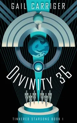 Divinité 36 : Tinkered Starsong Livre 1 - Divinity 36: Tinkered Starsong Book 1