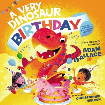 Un anniversaire très dinosaure - A Very Dinosaur Birthday