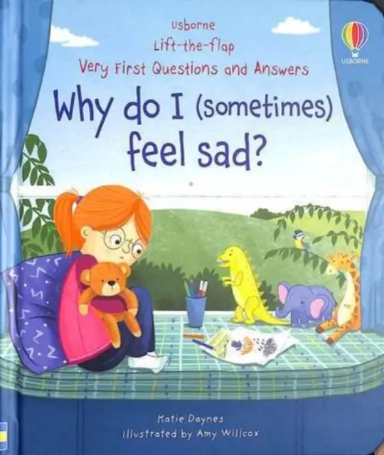 Toutes premières questions et réponses : Pourquoi suis-je (parfois) triste ? - Very First Questions & Answers: Why do I (sometimes) feel sad?