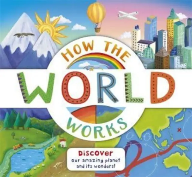 Comment fonctionne le monde - How the World Works