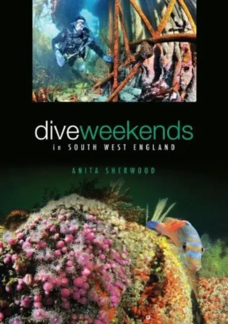 Week-ends de plongée dans le sud-ouest de l'Angleterre - Dive Weekends in South West England