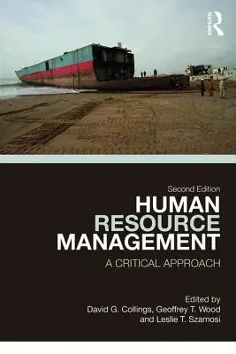 Gestion des ressources humaines : Une approche critique - Human Resource Management: A Critical Approach