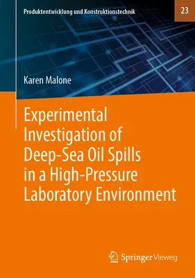 Étude expérimentale des déversements d'hydrocarbures en haute mer dans un environnement de laboratoire à haute pression - Experimental Investigation of Deep‐sea Oil Spills in a High‐pressure Laboratory Environment